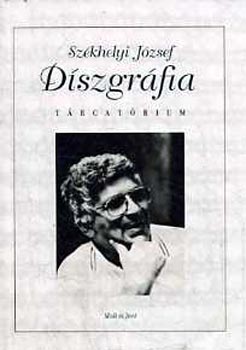 Sz�khelyi J�zsef - D�szgr�fia-T�rcat�rium
