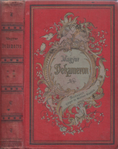 Hevesi József (szerk.) - Magyar Dekameron - Száz magyar író, száz elbeszélése IV. kötet