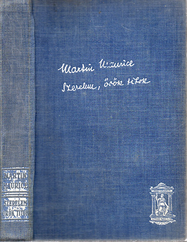 Martin Maurice - Szerelem, �r�k titok