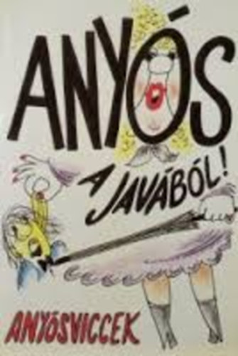D. Sos Ibolya (szerk.) - Anys a javbl
