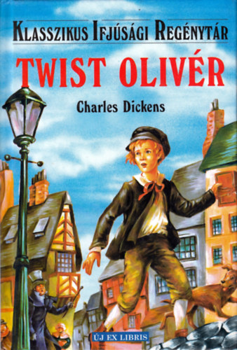 Dickens, Charles - Twist Olivér