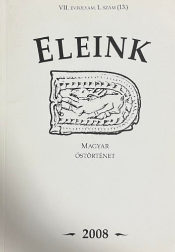Eleink VII. évfolyam, 1. szám (13.)