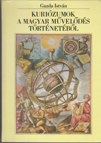 Gazda Istvn - A kurizumok a magyar mvelds trtnetbl