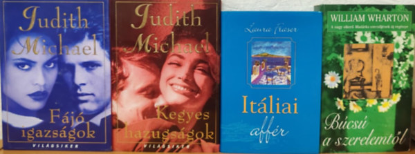 Judith Michael, William Wharton, Laura Fraser - Romantikus knyvcsomag