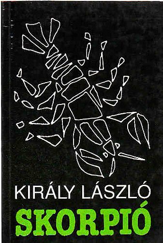 Kir�ly L�szl� - Skorpi�
