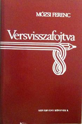 Mzsi Ferenc - Versvisszafojtva