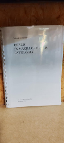 Suba Zsuzsanna - Or�lis �s maxillofaci�lis patol�gia