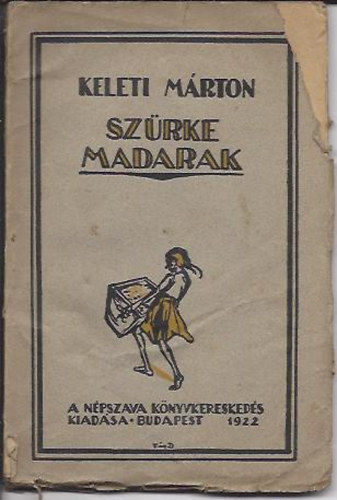 Keleti Márton - Szürke madarak