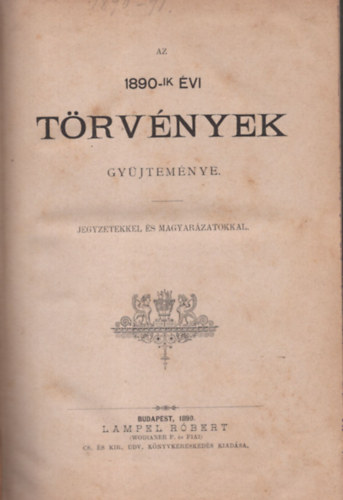 Az 1890-ik vi trvnyek gyjtemnye. Jegyzetekkel s magyarzatokkal