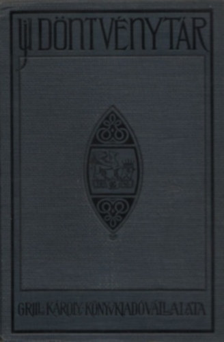 Grecsk-Sndor dr - Uj dntvnytr XVI. (I-II.)
