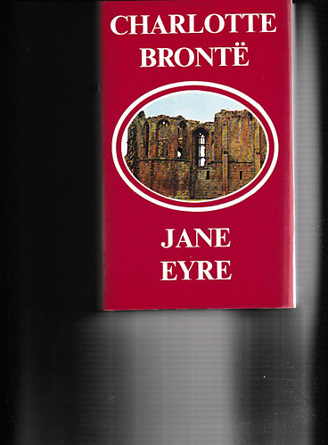 Charlotte Bront� - Jane Eyre