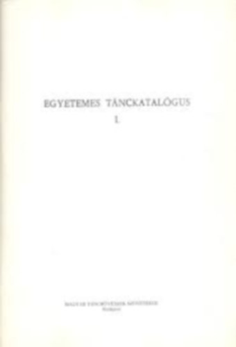 Egyetemes tnckatalgus I