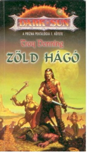 Troy Denning - Zöld Hágó - Prizma Pentalógia 1. kötet
