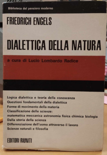 Friedrich Engels - Dialettica della Natura a cura di Lucio Lombardo Radice (A termszet dialektikja)
