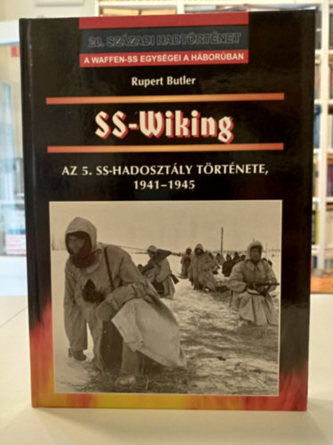 Rupert Butler - SS-Wiking - Az 5. SS-hadosztály története, 1941-1945