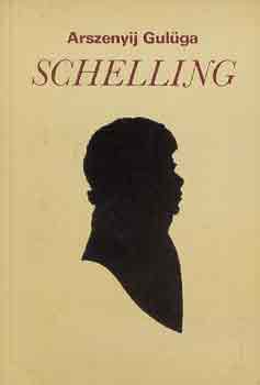 Arszenyij Gul�ga - Schelling