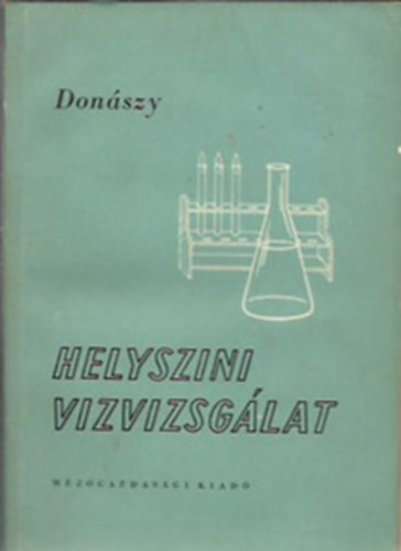 Donszy Ern - Helyszni vzvizsglat