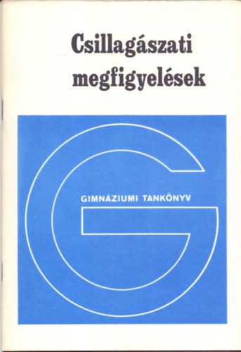 Csaba Gyrgy - Csillagszati megfigyelsek