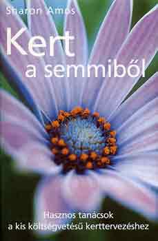 Sharon Amos - Kert a semmibl