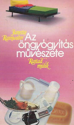 Janette Rainwater - Az ngygyts mvszete (Rajtad mlik)