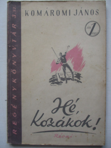 Komáromi János - Hé, kozákok!