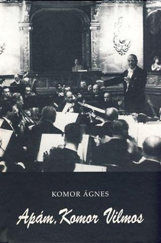Komor gnes - Apm, Komor Vilmos