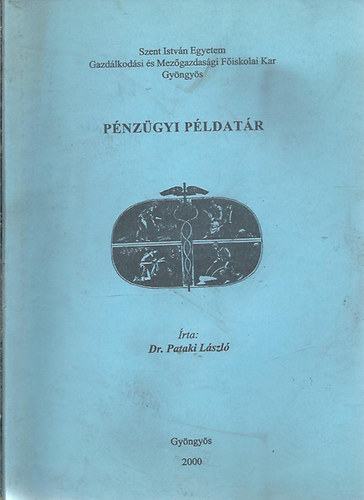 Dr. Pataki Lszl - Pnzgyi pldatr