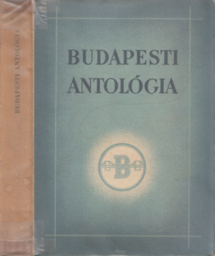Rubinyi Mzes, Szoboszlay Ferenc - Budapesti antolgia (I. kiads)