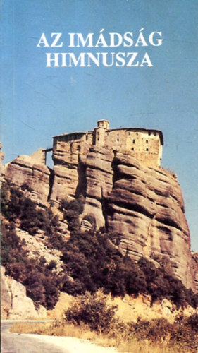 dr. Tokics Imre - Az imádság himnusza