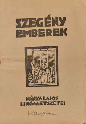 Knya Lajos - Knya Lajos linmetszetei: Szegny emberek