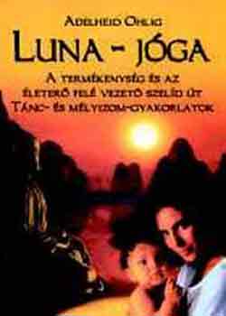 Adelheid Ohlig - Luna-jóga