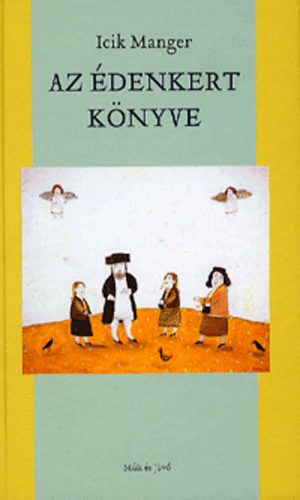 Manger, Icik - Az denkert knyve