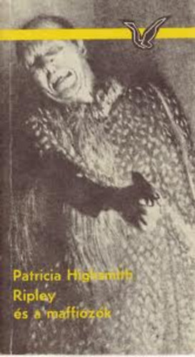 Patricia Highsmith, Robert Barnard, Stanley Ellin, Rejtő Jenő, Wolfgang Held, Patricia Highsmith, Ed McBain - 2 db Albatrosz Krimi: Ripley és a maffiózók + A heccelődő