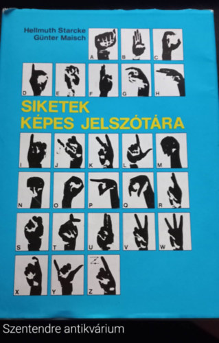 G�nter Maisch, Hellmuth Starcke - Siketek k�pes jelsz�t�ra - A f�nyk�pekre rajzolt jelz�sek