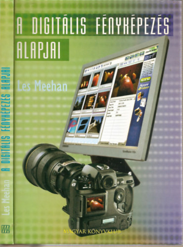Les Meehan - A digitlis fnykpezs alapjai