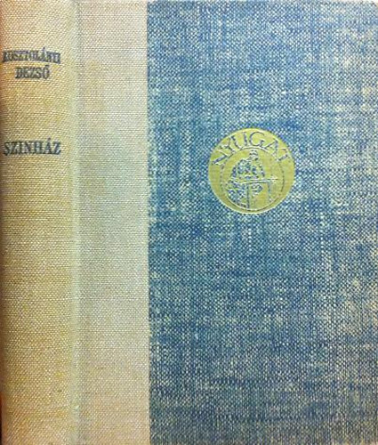 Kosztolányi Dezső - Színház