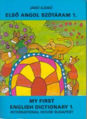 Jr Ildik - Els angol sztram 1.- My first english dictionary 1.