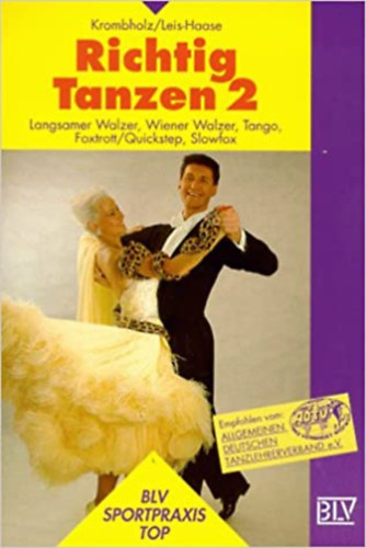 Gertrude Krombholz, Astrid Leis-Haase - Richtig Tanzen 2
