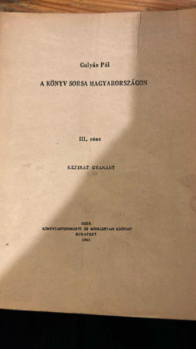 Guly�s P�l - A k�nyv sorsa Magyarorsz�gon III.