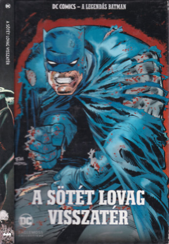 Frank Miller - A Stt Lovag visszatr (DC Comics- A Legends Batman 5.)