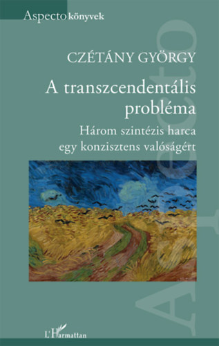 Cztny Gyrgy - A transzcendentlis problma