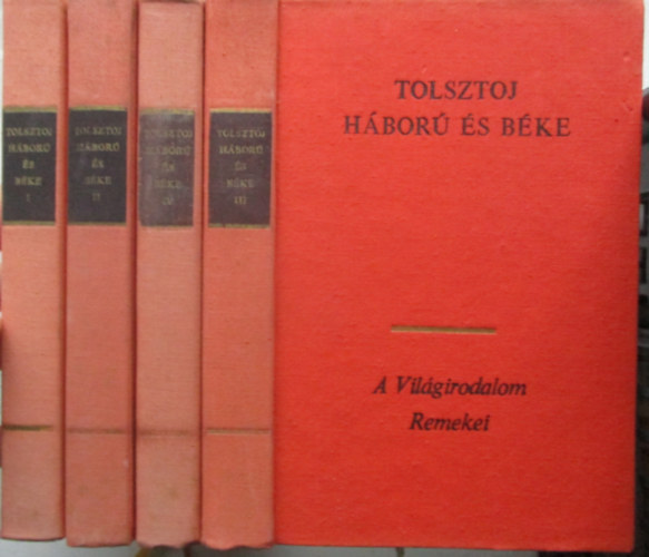 Lev Tolsztoj - Háború és Béke I-IV.