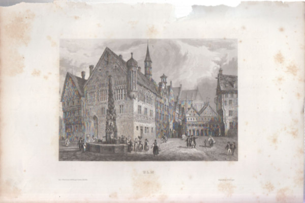 Ulm (18x28 cm lapméretű eredeti acélmetszet) - Németország, Európa