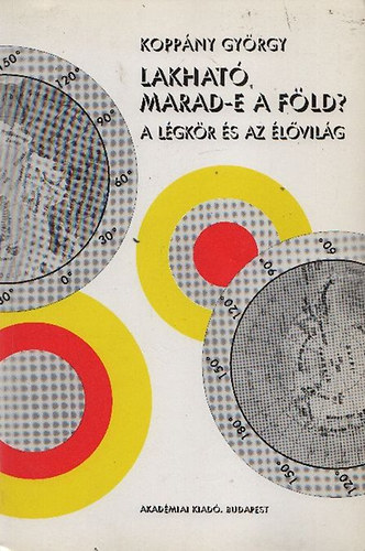 Koppny Gyrgy - Lakhat marad-e a Fld? - A lgkr s az lvilg