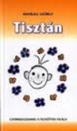 Mih�lka Gy�rgy - Tiszt�n