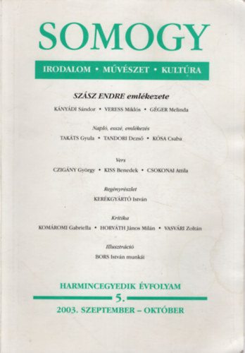 Bella Istvn (szerk.), Drahos Bla, Fbri Anna - Somogy ( Irodalom-mvszet-kultra ) 2003. szeptember-oktber 5. szm
