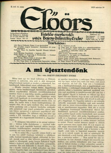vitz Bajcsy-Zsilinszky Endre ( felels szerkeszt) - Elrs folyirat II. vf. 11. szm. 1929. mrcius 16.