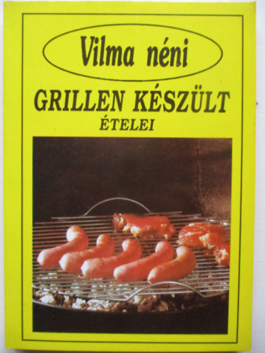 Tth Knyvkereskeds - Vilma nni grillen kszlt telei
