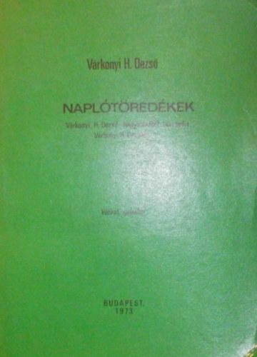 Vrkonyi H. Dezs - Napltredkek