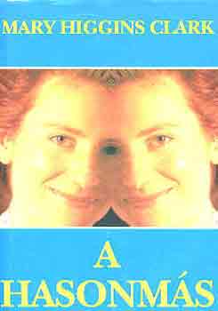Mary Higgins Clark - A hasonms